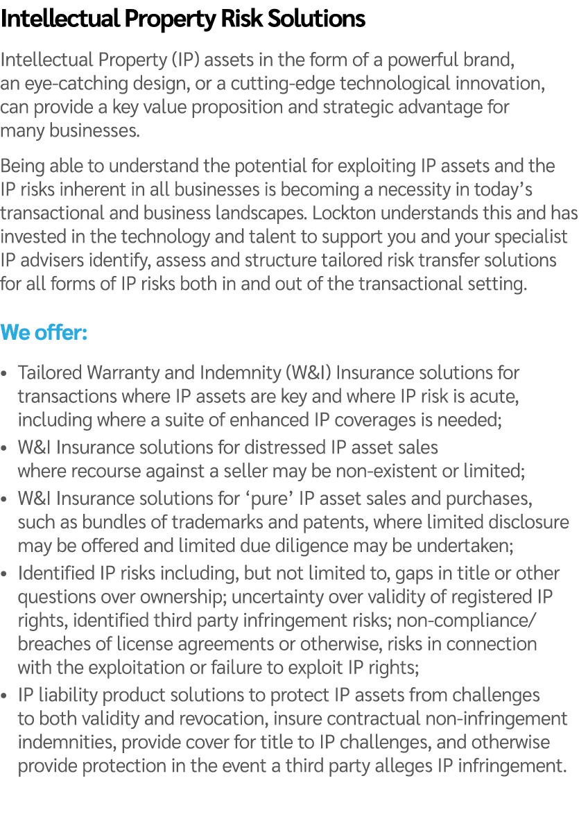 Intellectual Property Risk Solutions Intellectual Property (IP) assets in the form of a powerful brand, an eye catchi...